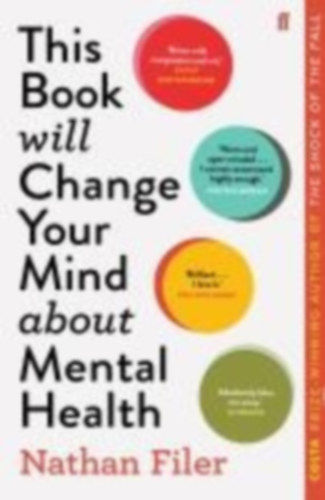 Filer, Nathan: This Book Will Change Your Mind About Mental Health idegen