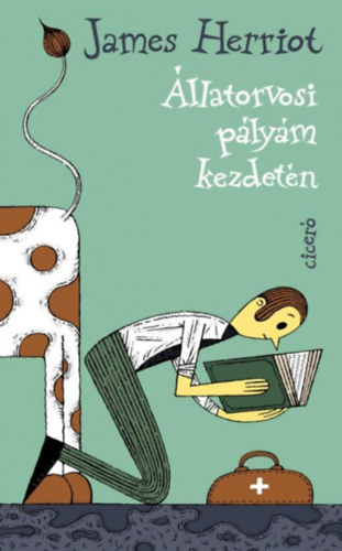 James Herriot: Állatorvosi pályám kezdetén könyv