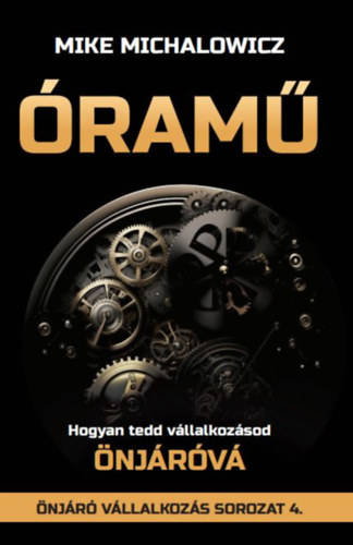 Mike Michalowicz: Óramű antikvár