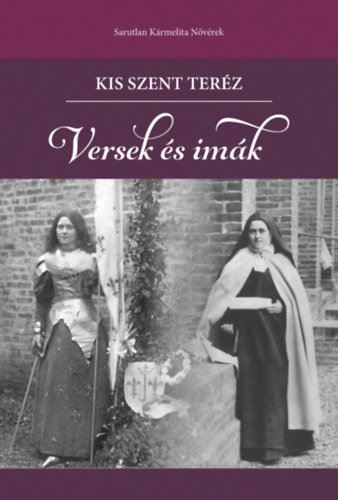 Kisszentteréz: Versek és imák antikvár