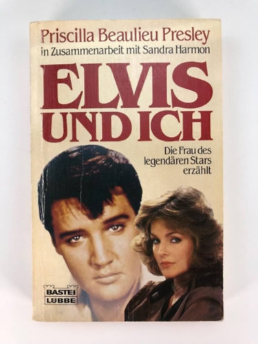 Priscilla Beaulieu Presley, Sandra Harmon: Elvis und ich ("Elvis és Én" német nyelven) antikvár