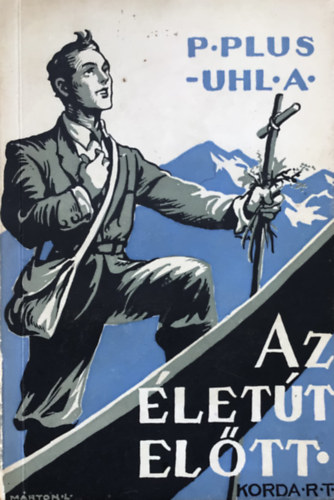 P. Raul Plus S.J.: Az életút előtt antikvár