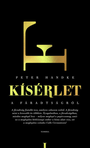 Handke, Peter: Kísérlet a fáradtságról könyv
