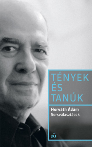 Horváth Ádám: Sorsválasztások e-Könyv
