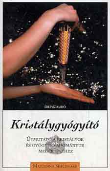 Marianna Sheldrake: Kristálygyógyító antikvár