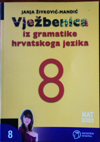 Janja Živković-Mandić: Vježbenica iz gramatike hrvatskoga jezika za 8. antikvár