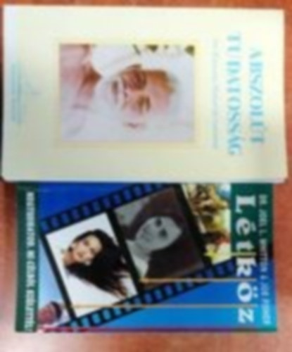 Sri Ramana Maharsi, Joel L. Whitton & Joe Fisher: Létköz (Megtudhatod, mi célból születtél!)+AbszolÚt tudatosság könyv