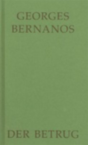 Bernanos, Georges: Der Betrug idegen