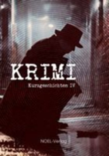 Krimi Kurzgeschichten IV idegen