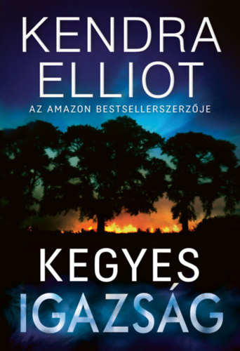 Kendra Elliot: Kegyes igazság antikvár