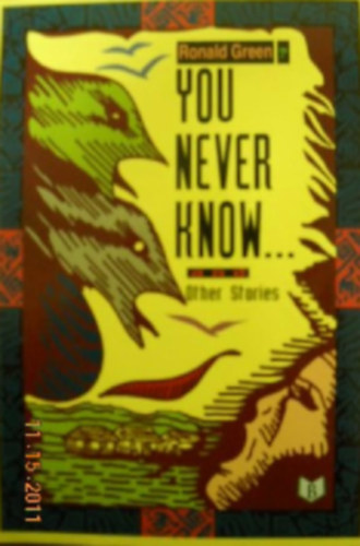 Ronald Green: You never know...and Other Stories antikvár