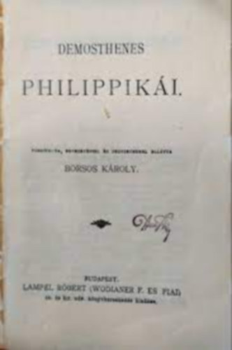 Borsos Károly, Cicero Marcus Tullius: Demosthenes philippikái + Catilina elleni beszédek+ Marcus Tullius Cicero beszéde Manilius törvényjavaslata mellett + Marcus Tullius Cicero beszéde Aulus Licinius Archias költő érdekében+ Cicero beszéde Verres ellen a műkincsekről+ Cato Maior - Az öregség antikvár