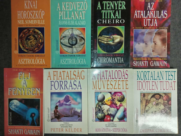 Neil Somerville, Jeanne-Elise Alazard, Cheiro, Shakti Gawain, Peter Kelder, Horváth Éva-Szepesi Dóra, Deepak Chopra: (8db) Ezoterikus könyvcsomag: Kínai horoszkóp - a patkány éve / A kedvező pillanat / A tenyér titkai / Az átalakulás útja / Élj a fényben / A fiatalság forrása / A fiatalodás művészete / Korlátlan test időtlen tudat antikvár