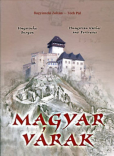 Bagyinszki Zoltán, Tóth Pál: Magyar várak antikvár