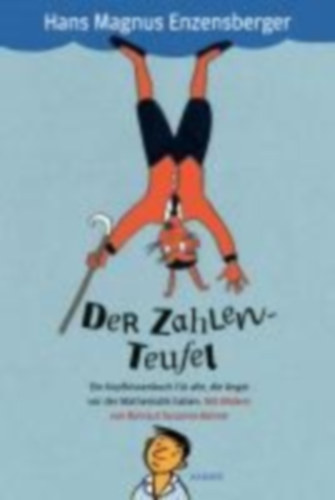 Enzensberger, Hans Magnus - Berner, Rotraut Susanne: Der Zahlenteufel (Jubiläum 25 Jahre) idegen