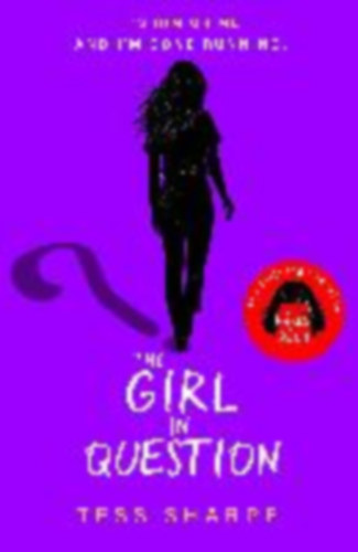 Sharpe, Tess: The Girl in Question idegen