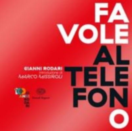 Rodari, Gianni: Rodari, G: Favole al telefono idegen