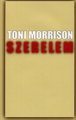 Toni Morrison: Szerelem antikvár