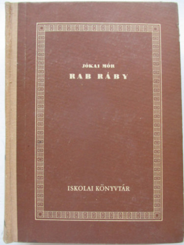 Jókai Mór: Rab Ráby antikvár