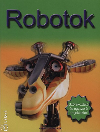 Clive Gifford: Robotok könyv