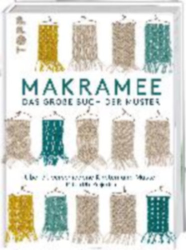 Makramee - Das große Buch der Muster idegen