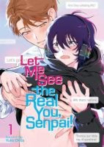 Okita, Yuho: Let Me See the Real You, Senpai! Vol. 1 idegen