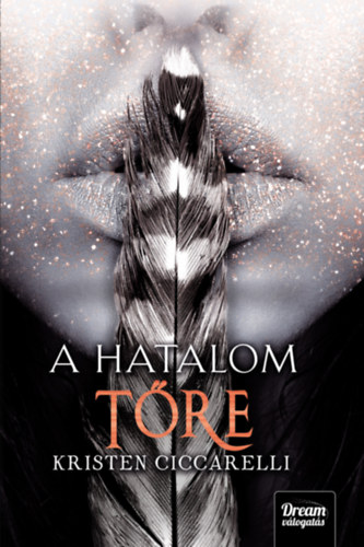 Kristen Ciccarelli: A hatalom tőre könyv
