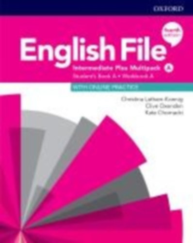 Latham-Koenig, Christina - Oxenden, Clive - Chomacki, Kate: English File: Intermediate Plus: Student's Book/Workbook Multi-Pack A idegen