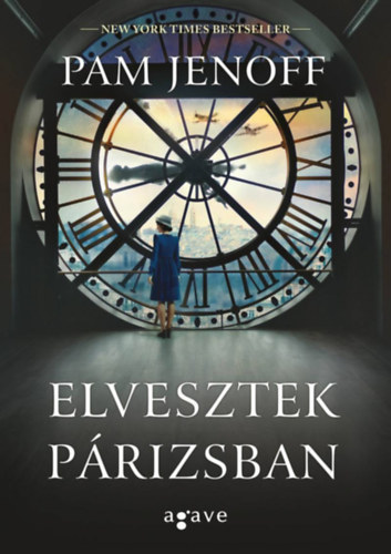 Elvesztek Párizsban – Pam Jenoff