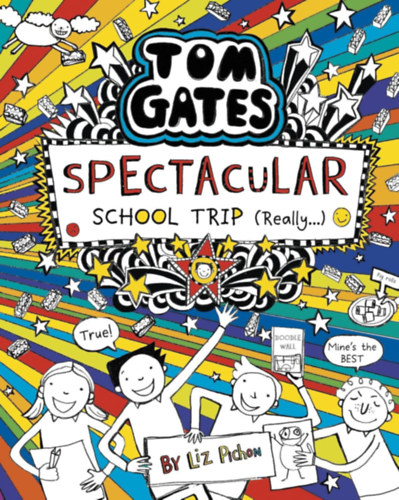 Liz Pichon: Tom Gates: Spectacular School Trip (Really.) antikvár