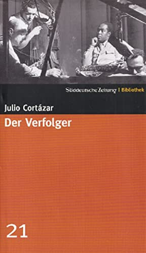 Julio Cortázar: Der Verfolger antikvár