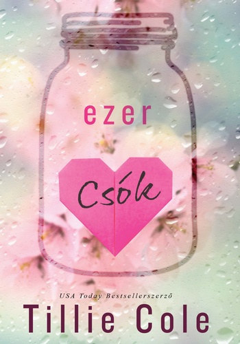Tillie Cole: Ezer csók antikvár