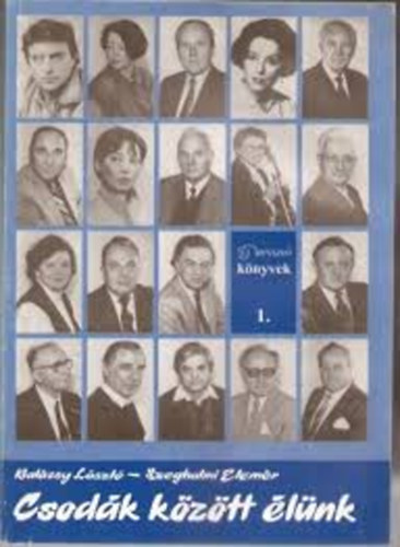 Balássy-Szeghalmi: Csodák között élünk antikvár