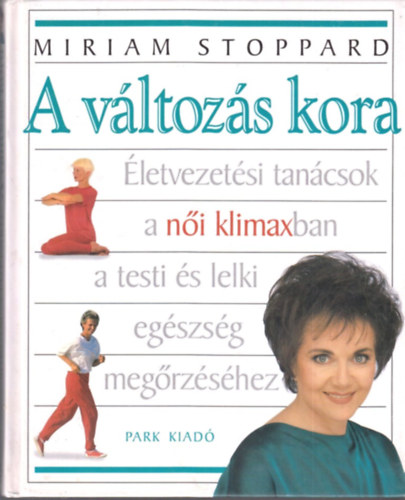 Miriam Stoppard: A változás kora antikvár