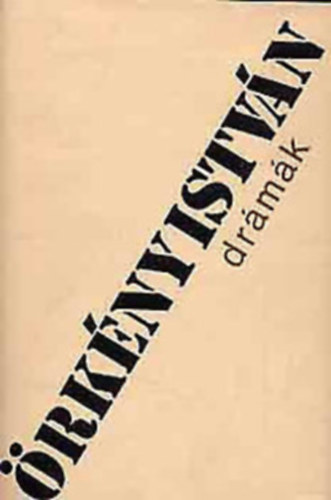 Örkény István: drámák 1. - 2. - 3. Örkény antikvár