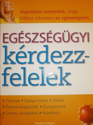 Ásmány Lilla (szerk.): Egészségügyi kérdezz-felelek antikvár