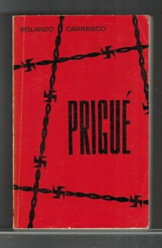 Rolando Carrasco: Prigué antikvár