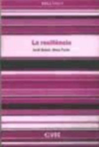 Forés i Miravalles, Anna . . . [et al. ] - Grané Ortega, Jordi: La resiliència idegen