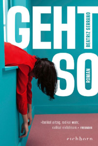 Serrano, Beatriz: Geht so idegen