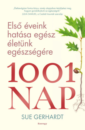 Sue Gerhardt: 1001 nap antikvár