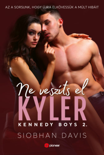 Siobhan Davis: Ne veszíts el Kyler e-Könyv