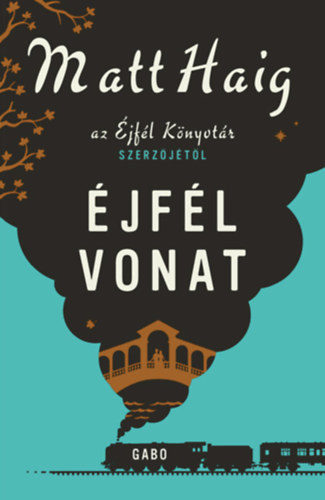 Matt Haig: Éjfél vonat e-Könyv