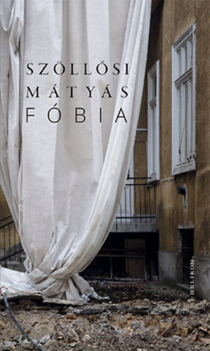 Szöllősi Mátyás: Fóbia - második könyv könyv
