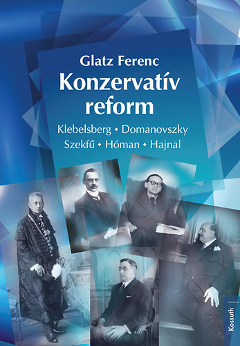 Glatz Ferenc: Konzervatív reform antikvár