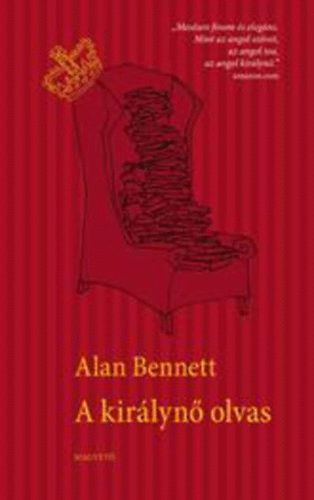Alan Bennett: A királynő olvas könyv