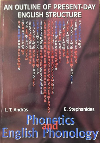E. L.T. András-Stephanides: An outline of present-day english structure vol I.: Phonetics and  English Phonology antikvár