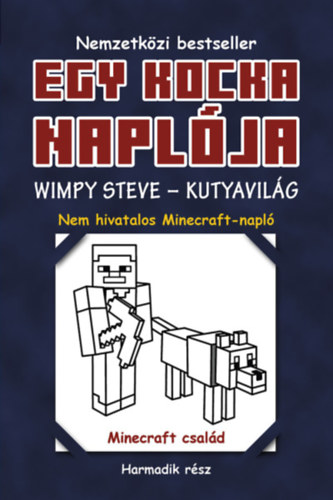 Egy kocka naplója 3. - Wimpy Steve - Kutyavilág antikvár