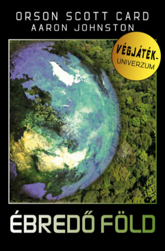 Ébredő Föld – Orson Scott Card & Aaron Johnston