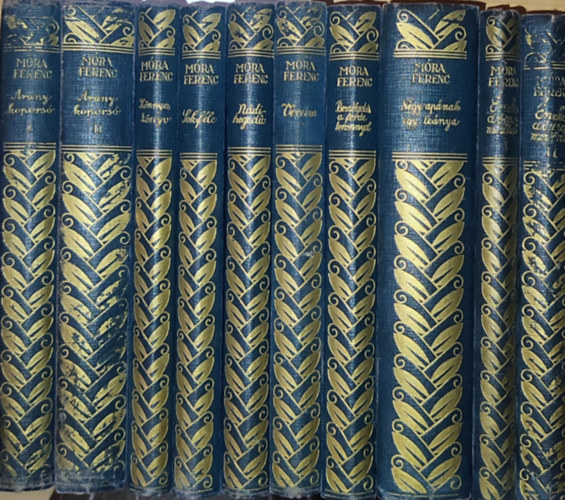 Móra Ferenc: 10db Móra Ferenc mű a Jubileumi díszkiadásból - Ének a búzamezőkről I-II., Négy apának egy leánya, Beszélgetés a ferde toronyról, Véreim, Nádihegedű, Sokféle, Könnyes könyv, Arany koporsó I-II. antikvár