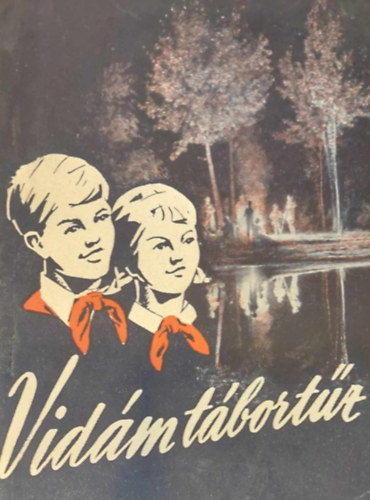 Knopp Andrásné (szerk.): Vidám tábortűz - Úttörő műsorfüzet antikvár